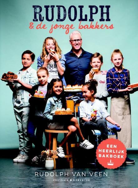 Rudolph & de jonge bakkers - Rudolph van Veen (ISBN 9789045208091)