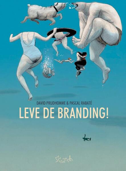 Leve de branding! - David Prudhomme, Pascal Rabaté (ISBN 9789492117588)