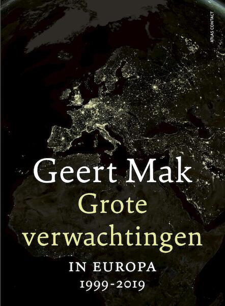 Grote verwachtingen - Geert Mak (ISBN 9789045039770)