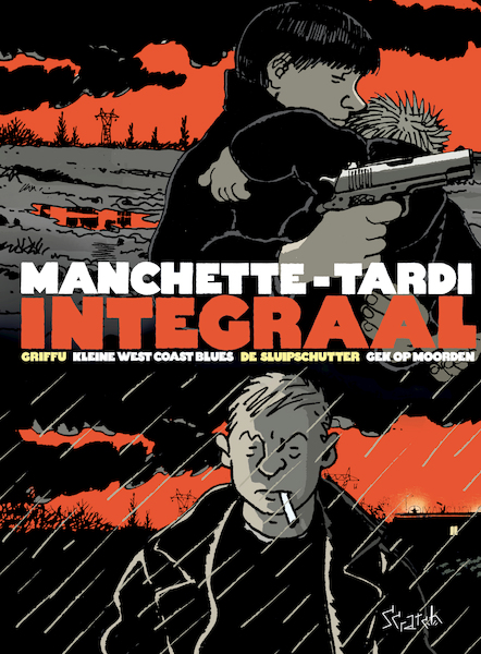 Manchette-Tardi Integraal - Tardi, Jean-Patrick Manchette (ISBN 9789492117885)