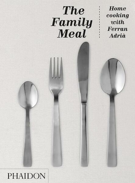 Family Meal - Ferran Adria (ISBN 9780714862392)