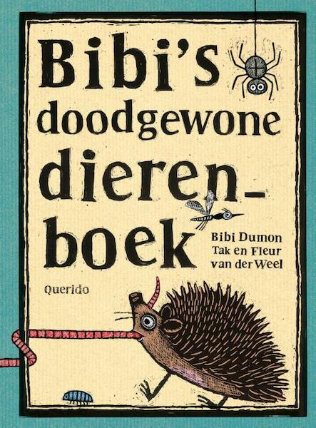 Bibi's doodgewone dierenboek - Bibi Dumon Tak (ISBN 9789045115368)