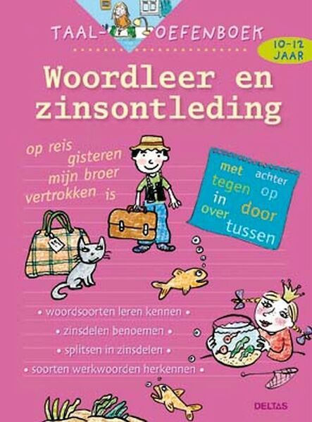 Taal-oefenboek Woordleer en zinsontleding (10-12j.) - Katrien Cordemans (ISBN 9789044707779)