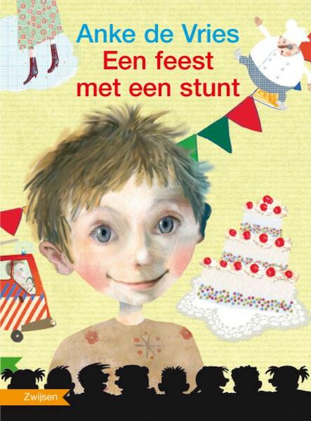 Een feest met een stunt - Anke de Vries (ISBN 9789048700752)