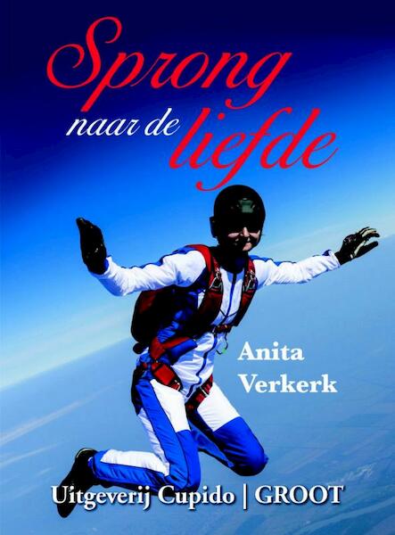 Sprong naar de liefde - Anita Verkerk (ISBN 9789462041745)