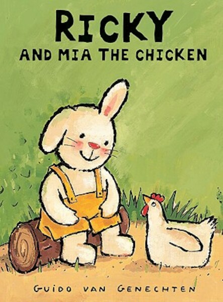 Ricky and Mia the Chicken - Guido Van Genechten (ISBN 9781605370279)