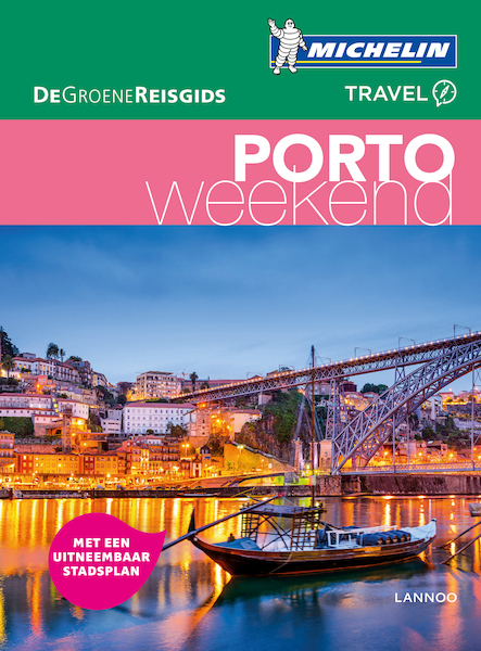 De Groene Reisgids Weekend - Porto - Michelin (ISBN 9789401439701)