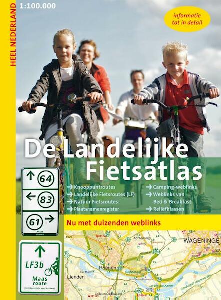 De Landelijke Fietsatlas - J.F.G. Eberhardt (ISBN 9789463690454)
