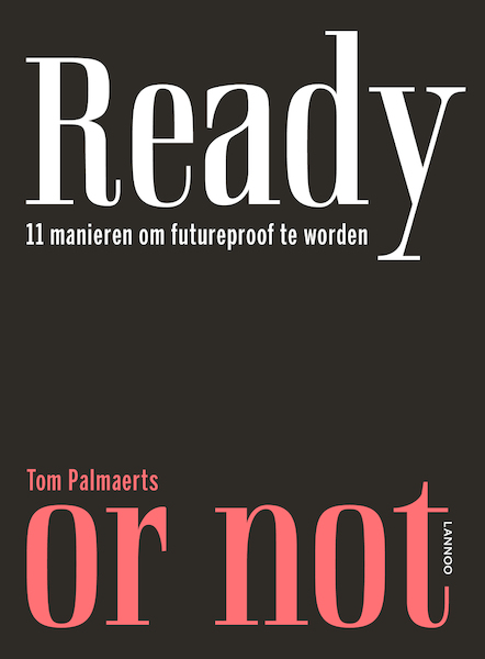 Ready or not - Tom Palmaerts (ISBN 9789401464536)