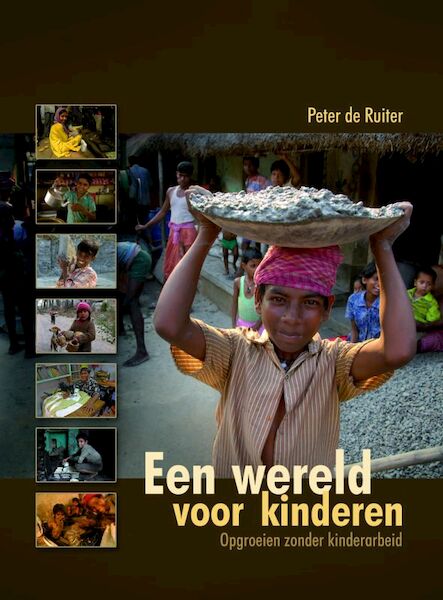Een wereld voor kinderen - P. de Ruiter (ISBN 9789038918037)