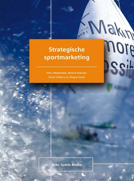 Strategische sportmarketing - (ISBN 9789054720393)