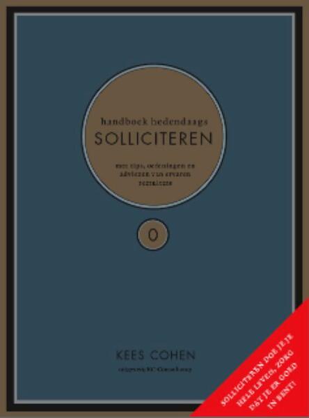 Handboek hedendaags solliciteren - Kees Cohen (ISBN 9789081798105)