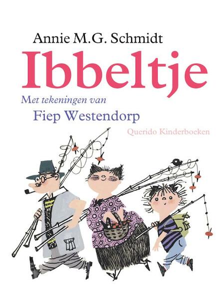 Ibbeltje - Annie M.G. Schmidt (ISBN 9789045112527)