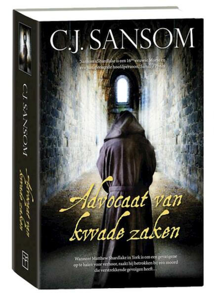 Advocaat van kwade zaken - C.J. Sansom (ISBN 9789026132650)