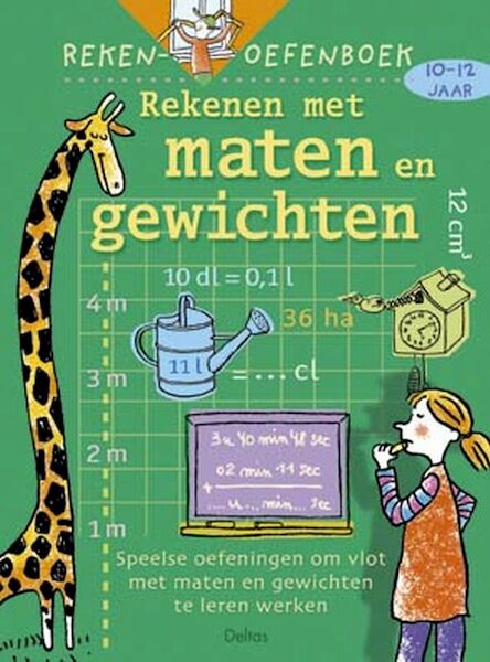 Rekenen met maten en gewichten - C. De Schmedt (ISBN 9789024382477)