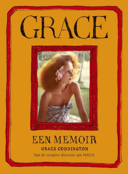 Achter de schermen bij Vogue - Grace Coddington (ISBN 9789045022543)
