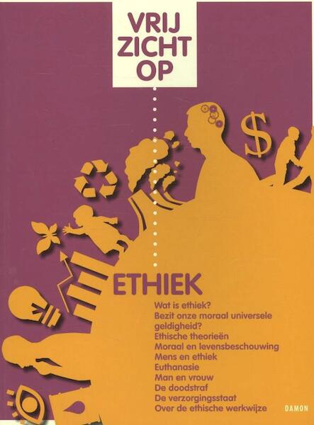 Vrij zicht op ethiek leerlingenboek - Jos van de Laar (ISBN 9789460360824)