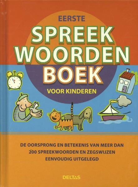 Eerste spreekwoordenboek voor kinderen - Son Tyberg (ISBN 9789044735987)