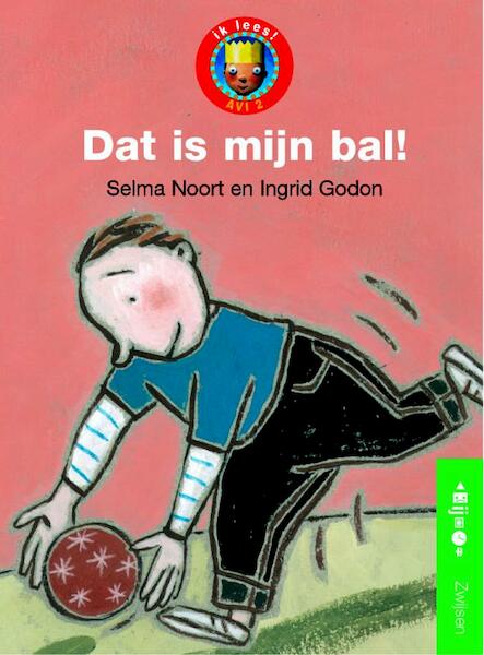 Dat is mijn bal! - S. Noort, Saskia Noort (ISBN 9789027675286)