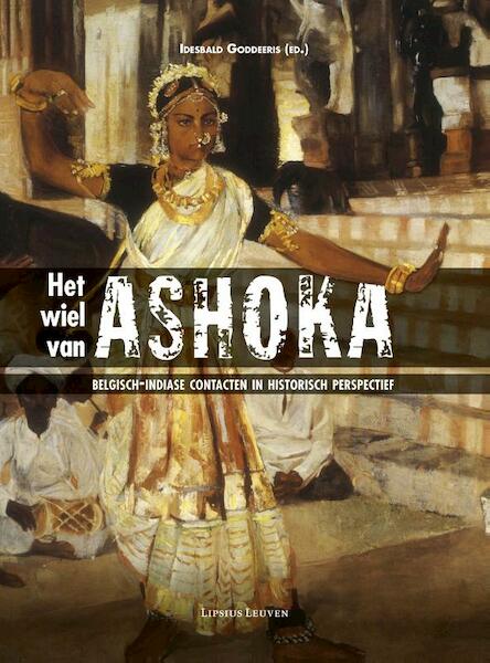 Het wiel van Ashoka - (ISBN 9789058679543)