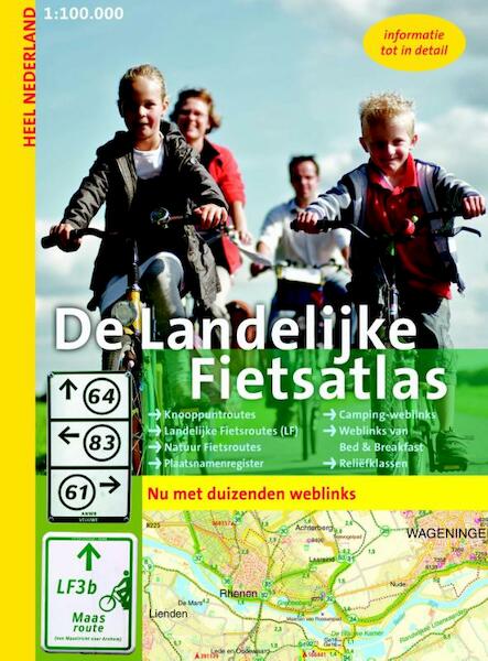 De Landelijke Fietsatlas Nederland - (ISBN 9789058812933)