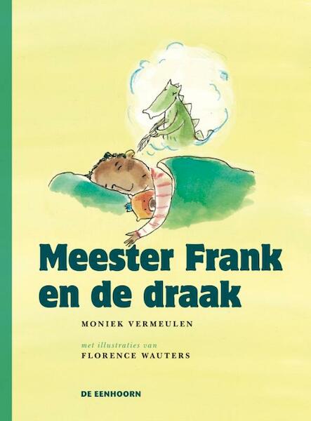 Meester Frank en de draak - Moniek Vermeulen (ISBN 9789058389350)