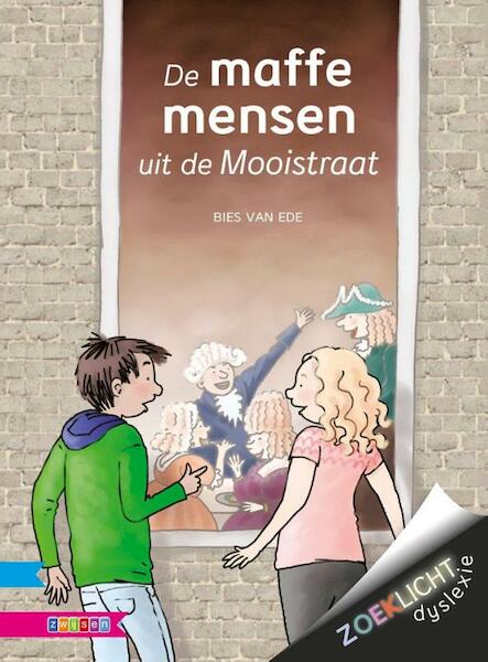 De maffe mensen uit de Mooistraat - Bies van Ede (ISBN 9789048728367)