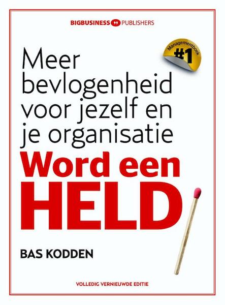 Word een held - Bas Kodden (ISBN 9789491757310)