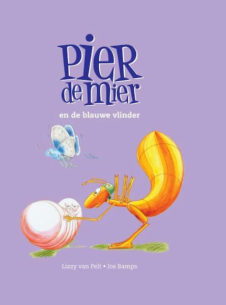Pier de Mier en de blauwe vlinder - Lizzy van Pelt (ISBN 9789491662904)