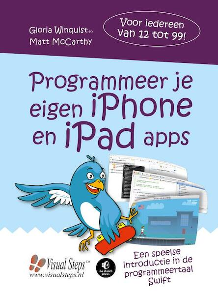 Programmeer je eigen iPhone en iPad apps - Gloria Winquist, Matt McCarthy (ISBN 9789059056039)
