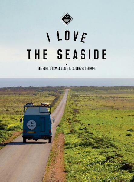 I love the seaside - Alexandra Gossink (ISBN 9789082507904)