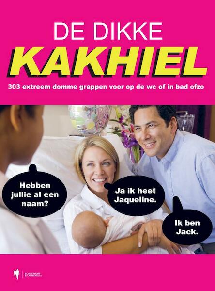De Dikke Kakhiel - (ISBN 9789089318848)