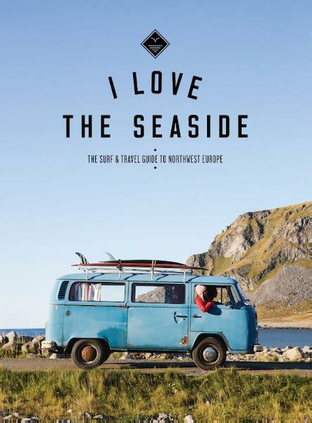 I Love the Seaside - Alexandra Gossink (ISBN 9789082507928)