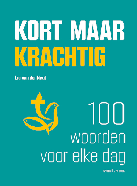 Kort maar krachtig - Lia van der Neut (ISBN 9789088972355)