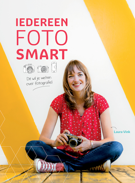 Iedereen FotoSMART - 150+ fotografiebegrippen slim uitgelegd - Laura Vink (ISBN 9789082499353)