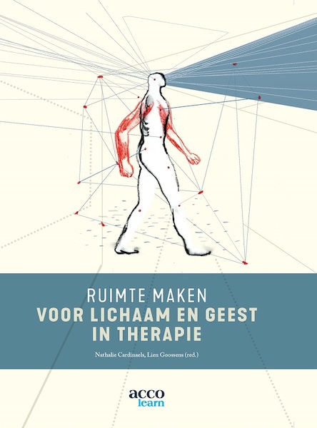 Ruimte maken voor lichaam en geest in therapie - Nathalie Cardinaels, Lien Goossens, Anouk Vanden Bogaerde (ISBN 9789463792868)