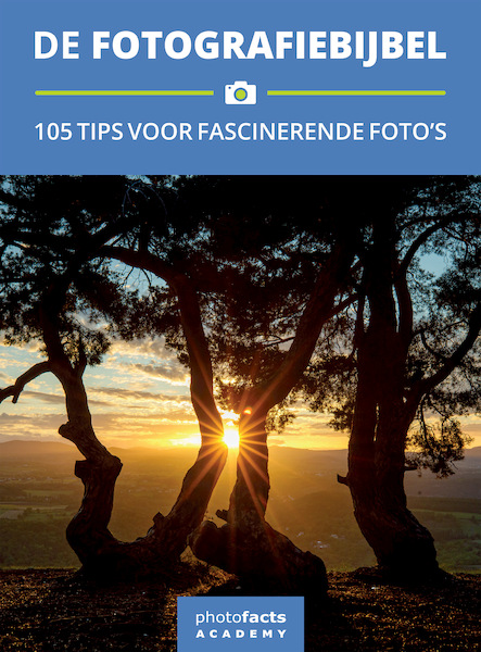De Fotografiebijbel - Elja Trum, Nando Harmsen, Johan W. Elzenga, Johannes Klapwijk, Michelle Peeters (ISBN 9789492325037)