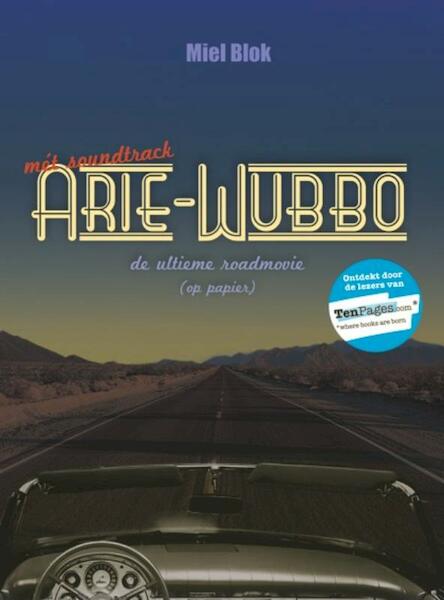 Arie-Wubbo - Miel Blok, Joep van Son, Jelle van Veenen (ISBN 9789079679119)