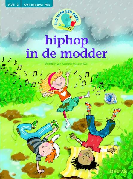 Tijd voor een Boek! Hiphop in de modder - Willemijn van Abeelen (ISBN 9789044734256)