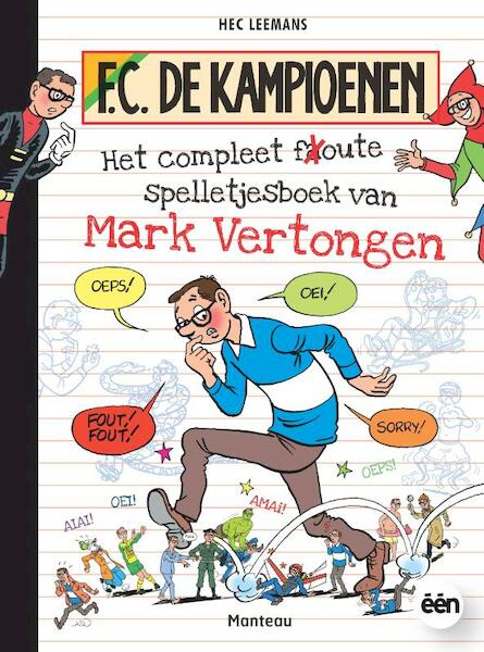 Het foute spelletjesboek van Markske - Annemie Bosmans (ISBN 9789002255717)