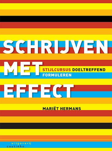 Schrijven met effect - Mariët Hermans (ISBN 9789046904268)