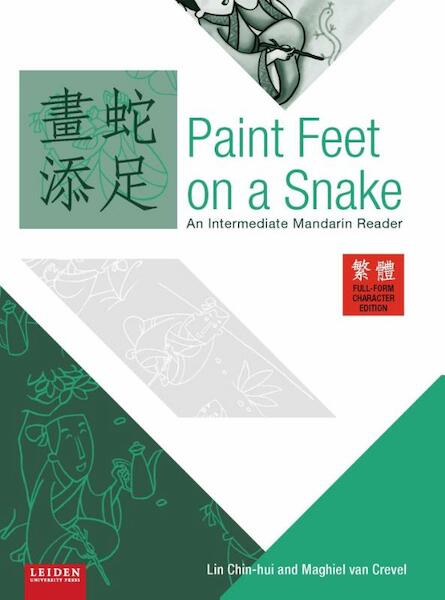Paint feet on a snake full-form character edition - Lin Chin-hui, Maghiel van Crevel (ISBN 9789087282332)