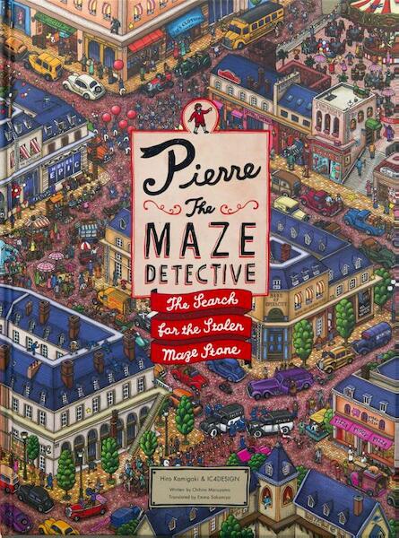 Pierre the Maze Detective - Hiro Kamigaki (ISBN 9781780675633)