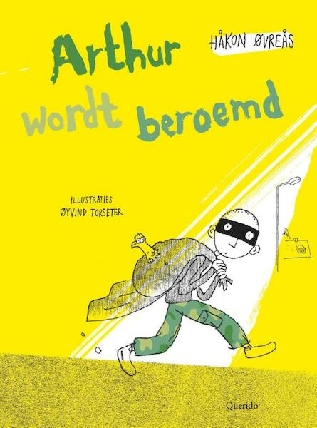 Arthur wordt beroemd - Håkon Øvreås (ISBN 9789045119496)