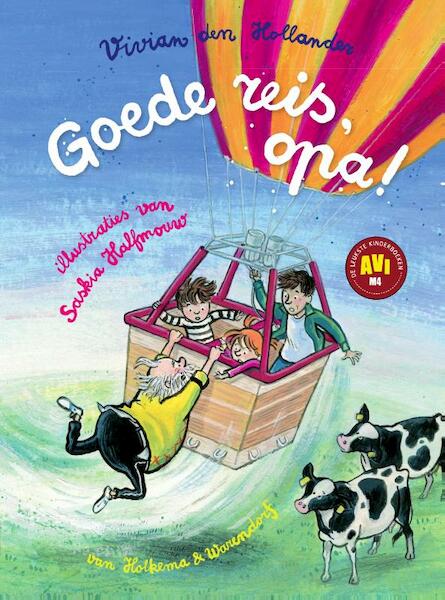 Goede reis, opa! - Vivian den Hollander (ISBN 9789000364480)
