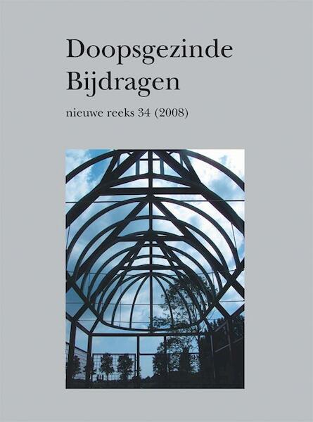 Doopsgezinde Bijdragen Nieuwe reeks nummer 34 2008 - (ISBN 9789087041090)