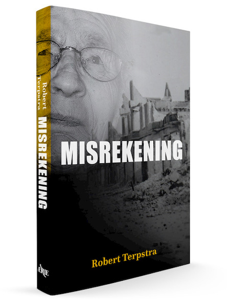 Misrekening - Robert Terpstra (ISBN 9789082736724)