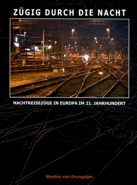 Zügig durch die Nacht - Wesley van Drongelen (ISBN 9789492040107)