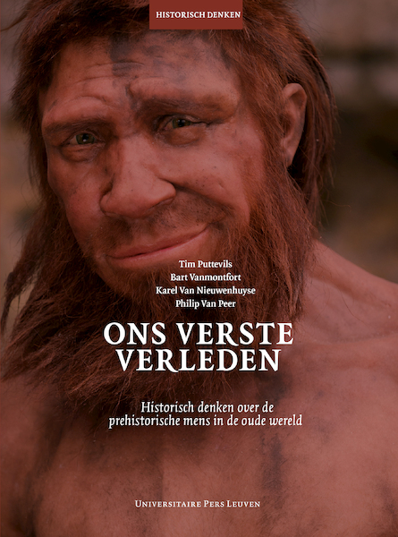 Ons verste verleden - Tim Puttevils, Bart Vanmonfort, Karel Van Nieuwenhuyse, Philip Van Peer (ISBN 9789461663115)