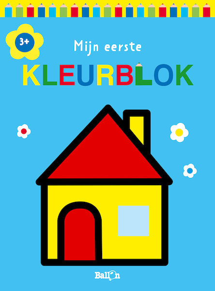 Mijn eerste kleurblok 3+ (huis) - (ISBN 9789403221830)